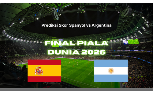 Prediksi Skor Spanyol vs Argentina, Tim Matador Dijagokan Juara Piala Dunia 2026